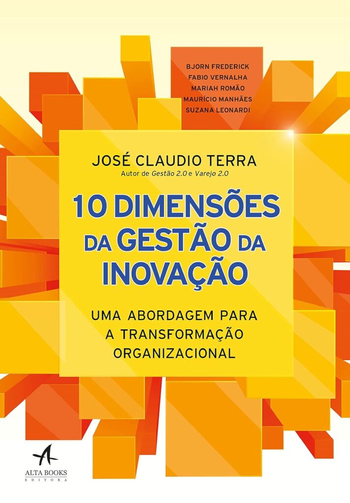 10 DIMENSÕES DA GESTÃO DA INOVAÇÃO