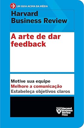 A ARTE DE DAR FEEDBACK
