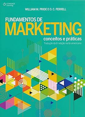 FUNDAMENTOS DE MARKETING: CONCEITOS E PRÁTICAS