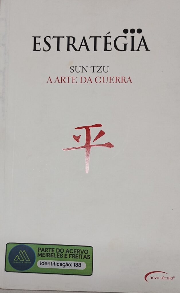 ESTRATÉGIA – ARTE DA GUERRA